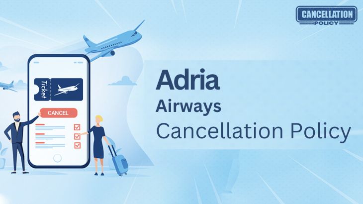 Adria airways cancellation policy - cancel flight ticket