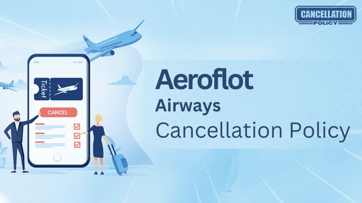 Aeroflot Airways Cancellation