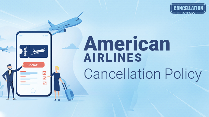 American Airlines Cancellation Policy