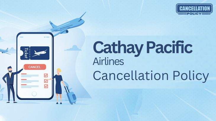 Cathay Pacific Cancellation Policy