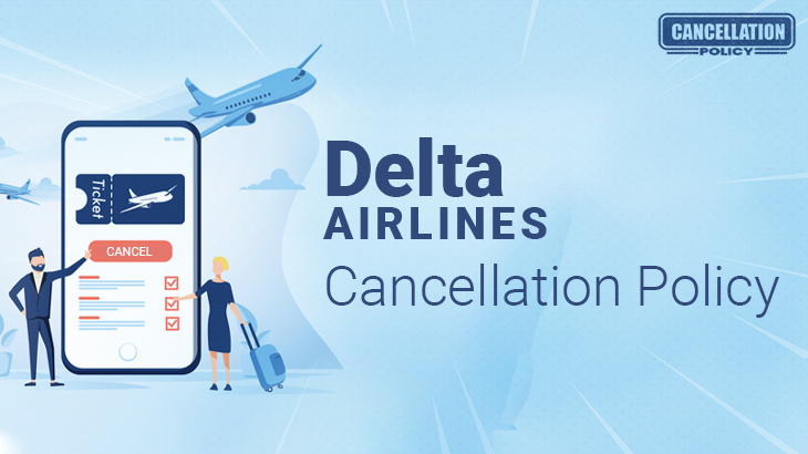 Delta Airlines Cancellation Policy