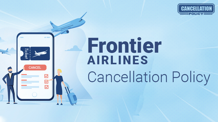 Frontier Airlines Cancellation Policy