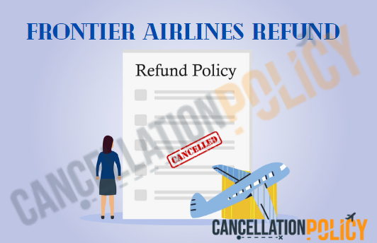  Request A Refund For Frontier