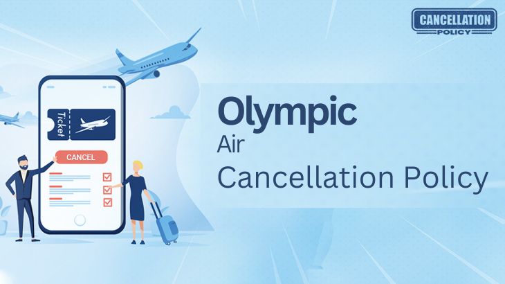 Olympic Air Cancellation Policy