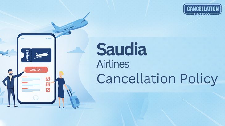 Saudia Airlines Cancellation Policy